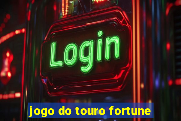 jogo do touro fortune